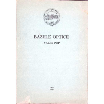 BAZELE OPTICII