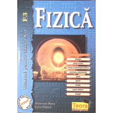 FIZICA, MANUAL PENTRU CLASA A X-A (F3)