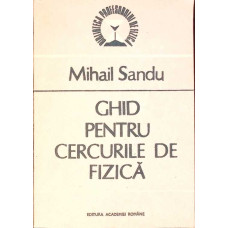 GHID PENTRU CERCURILE DE FIZICA