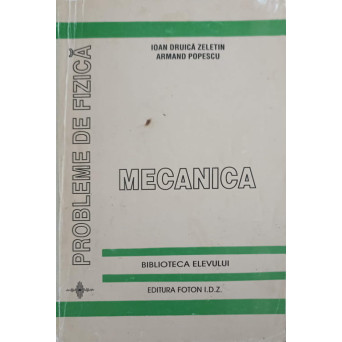 PROBLEME DE FIZICA, MECANICA