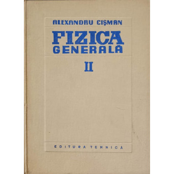 FIZICA GENERALA VOL.2