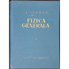 FIZICA GENERALA VOL.1