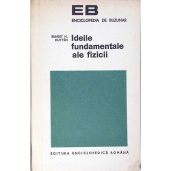 IDEILE FUNDAMENTALE ALE FIZICII