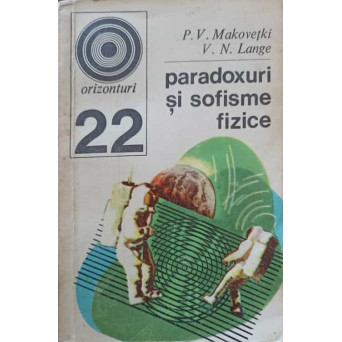 PARADOXURI SI SOFISME FIZICE