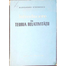 INTRODUCERE IN TEORIA RELATIVITATII
