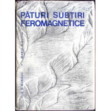 PATURI SUBTIRI FEROMAGNETICE