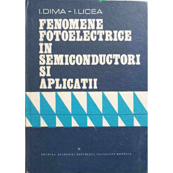 FENOMENE FOTOELECTRICE IN SEMICONDUCTORI SI APLICATII