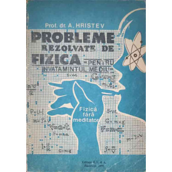 PROBLEME REZOLVATE DE FIZICA PENTRU INVATAMANTUL MEDIU DIN MANUALUL DE FIZICA CLASA IX