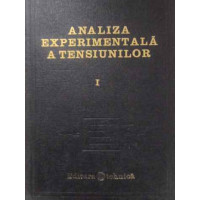 ANALIZA EXPERIMENTALA A TENSIUNILOR VOL.1