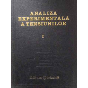 ANALIZA EXPERIMENTALA A TENSIUNILOR VOL.1