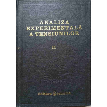 ANALIZA EXPERIMENTALA A TENSIUNILOR VOL.2