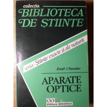 APARATE OPTICE