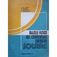 BAZELE FIZICE ALE CONVERSIEI ENERGIEI SOLARE