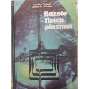 BAZELE FIZICII PLASMEI