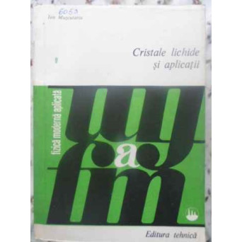 CRISTALE LICHIDE SI APLICATII
