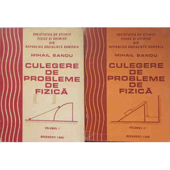 CULEGERE DE PROBLEME DE FIZICA VOL.1-2