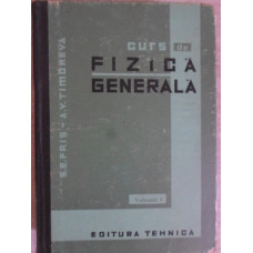 CURS DE FIZICA GENERALA VOL.1