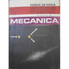 CURSUL DE FIZICA BERKELEY VOL.1 MECANICA