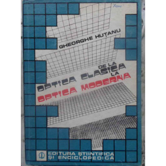 DE LA OPTICA CLASICA LA OPTICA MODERNA