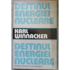 DESTINUL ENERGIEI NUCLEARE