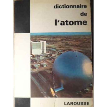 DICTIONNAIRE DE L'ATOME