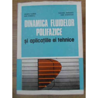 DINAMICA FLUIDELOR POLIFAZICE SI APLICATIILE EI TEHNICE