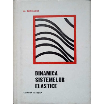 DINAMICA SISTEMELOR ELASTICE