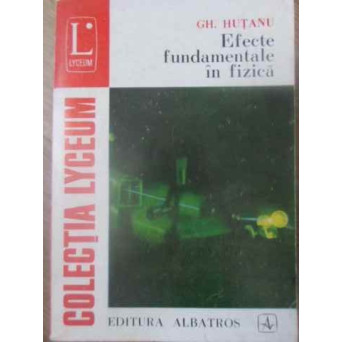 EFECTE FUNDAMENTALE IN FIZICA