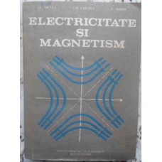 ELECTRICITATE SI MAGNETISM