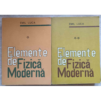 ELEMENTE DE FIZICA MODERNA VOL.1-2