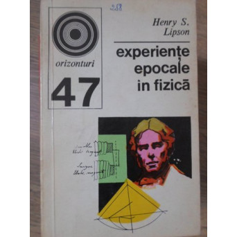 EXPERIENTE EPOCALE IN FIZICA