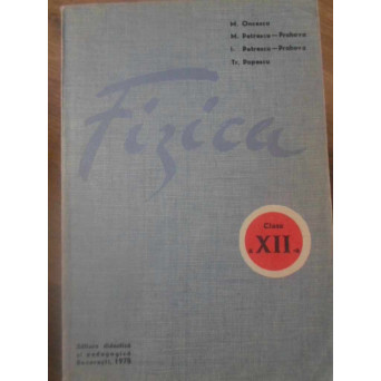FIZICA, CLASA A XII-A
