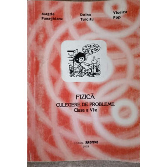 FIZICA. CULEGERE CU PROBLEME. CLASA A VI-A