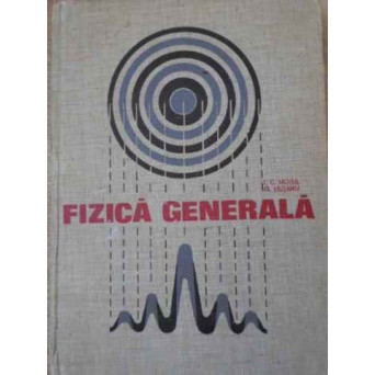 FIZICA GENERALA