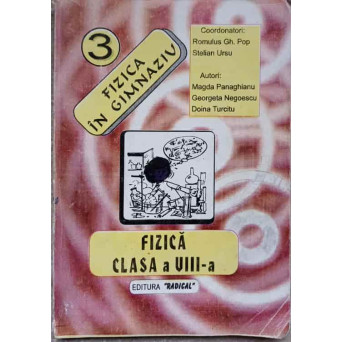 FIZICA IN GIMNAZIU. CLASA A VIII-A