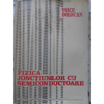 FIZICA JONCTIUNILOR CU SEMICONDUCTOARE