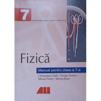 FIZICA, MANUAL PENTRU CLASA A 7-A