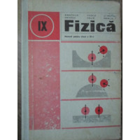 FIZICA, MANUAL PENTRU CLASA A IX-A FIZICA, MANUAL PENTRU CLASA A IX-A