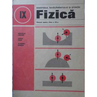 FIZICA MANUAL PENTRU CLASA A IX-A