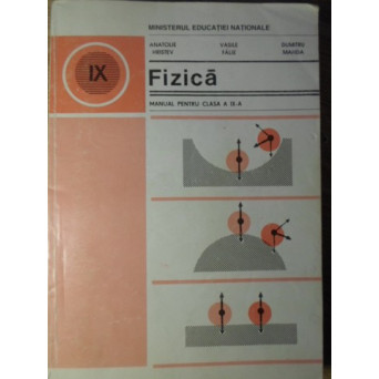 FIZICA MANUAL PENTRU CLASA A IX-A