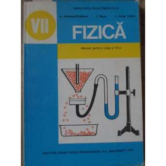 FIZICA, MANUAL PENTRU CLASA A VII-A
