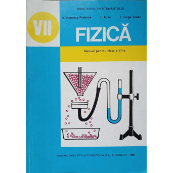 FIZICA. MANUAL PENTRU CLASA A VII-A