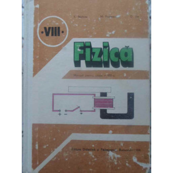FIZICA, MANUAL PENTRU CLASA A VIII-A