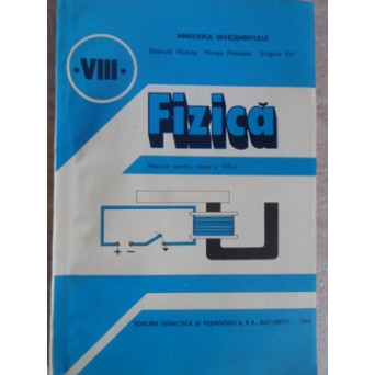 FIZICA MANUAL PENTRU CLASA A VIII-A