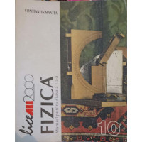 FIZICA, MANUAL PENTRU CLASA A X-A