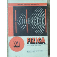 FIZICA MANUAL PENTRU CLASA A XI-A