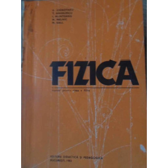 FIZICA MANUAL PENTRU CLASA A XII-A