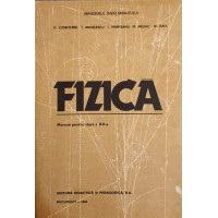 FIZICA. MANUAL PENTRU CLASA A XII-A FIZICA. MANUAL PENTRU CLASA A XII-A