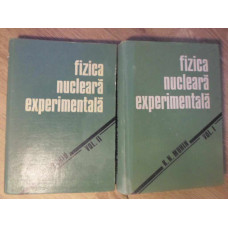 FIZICA NUCLEARA EXPERIMENTALA VOL.1-2