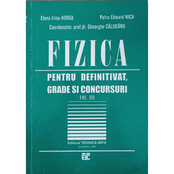 FIZICA PENTRU DEFINITIVAT, GRADE SI CONCURSURI VOL.3